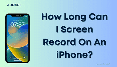 How Long Can I Screen Record On An iPhone?